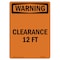 Signmission Safety Sign, OSHA WARNING, 10" Height, Clearance 12 Ft, Portrait OS-WS-D-710-V-13031 - alternate 1